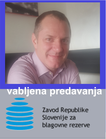 Vabljeno predavanje: Predstavitev Zavoda RS za blagovne rezerve in njegova vloga pri zagotavljanju varnostnih zalog – mag. Marko Naraločnik