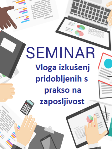 Seminar kot del obvezne prakse > Vloga izkušenj pridobljenih s prakso na zaposljivost <