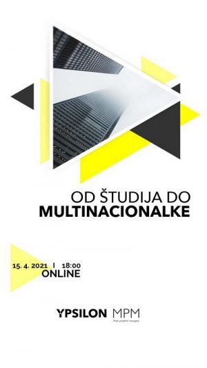 Online dogodek Od študija do multinacionalke – 15. 4. 2021