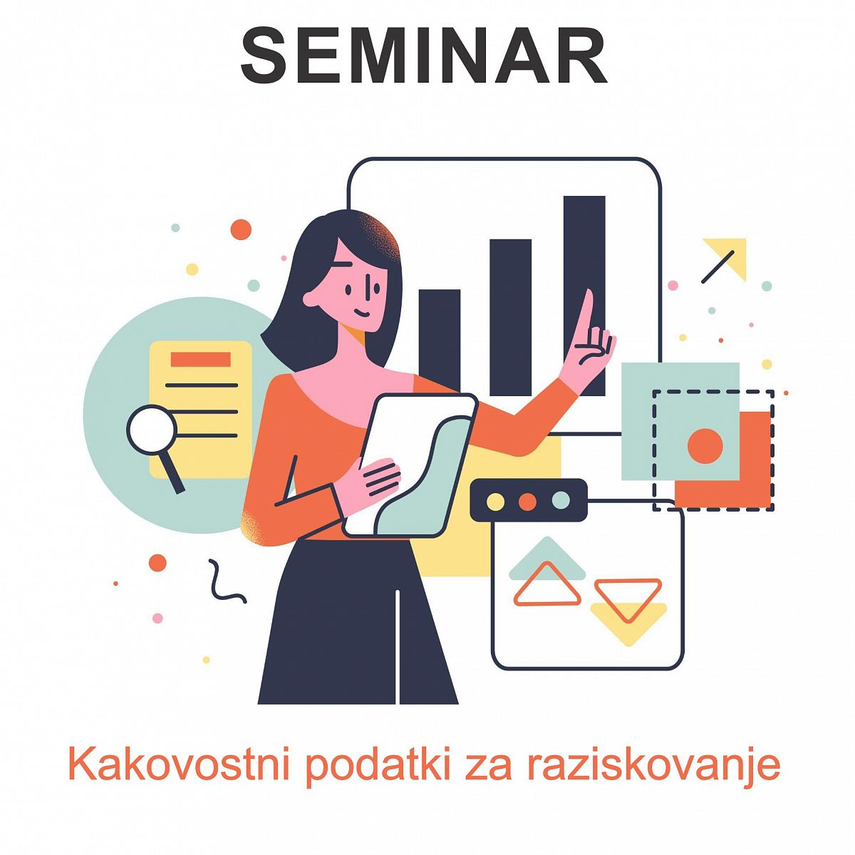 Seminar ▶️ Kakovostni podatki za raziskovanje