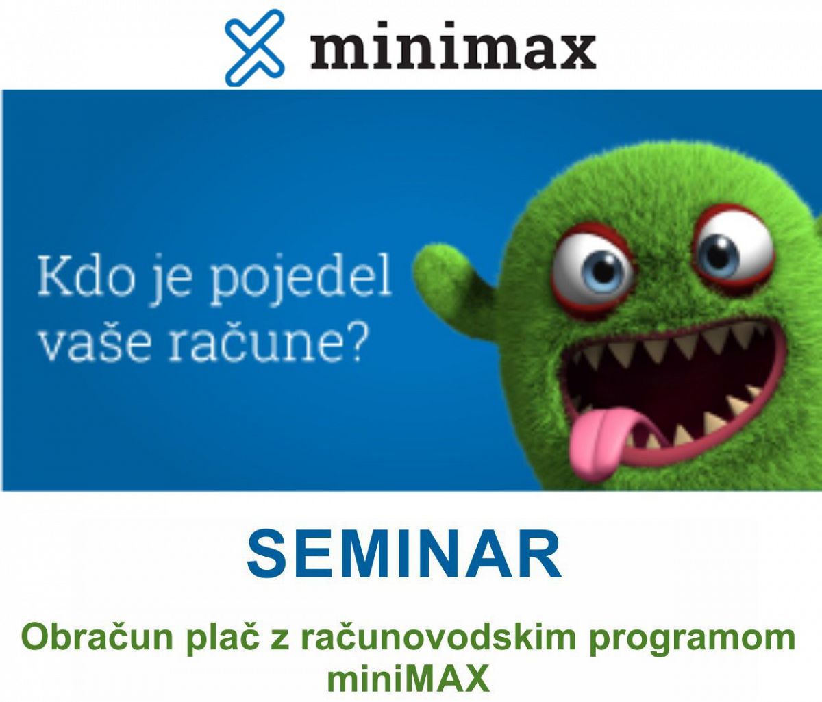 Seminar -> Obračun plač z računovodskim programom MiniMAX