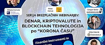 Denar, kriptovalute in blockchain tehnologija po »korona času« – serija brezplačnih webinarjev