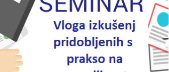 Seminar kot del obvezne prakse > Vloga izkušenj pridobljenih s prakso na zaposljivost <