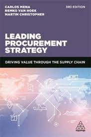 LEADING PROCUREMENT STRATEGY: driving value through the supply chain